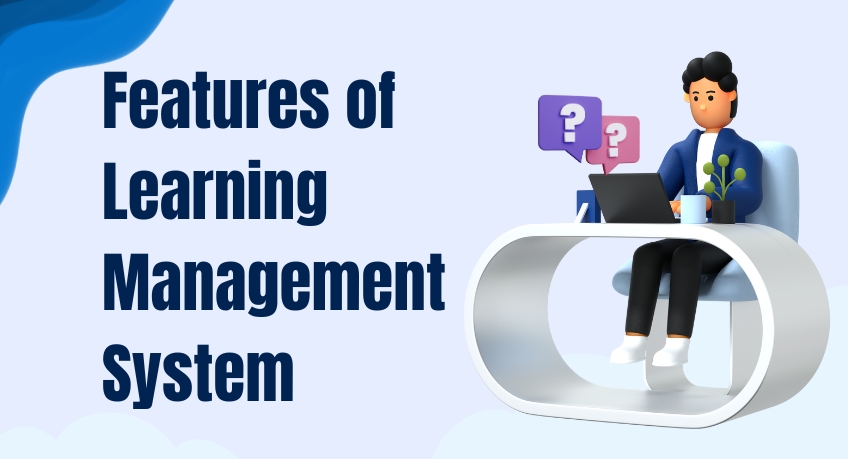 features of learning management system